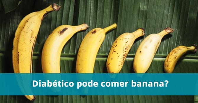 Diabético pode comer banana? |